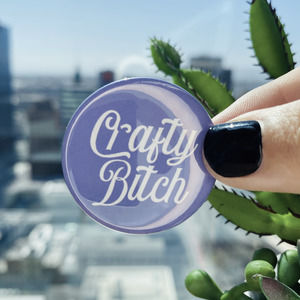 Crafty Bitch Button Pin Pastel Purple Funny Pinback 1.5"